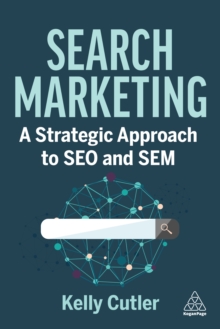 Image for Search Marketing: A Strategic Approach to SEO and SEM