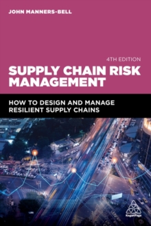 Image for Supply chain risk management  : how to design and manage resilient supply chains
