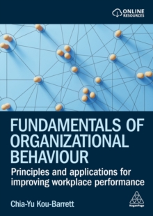 Image for Fundamentals of organizational behaviour  : principles and applications for improving workplace performance