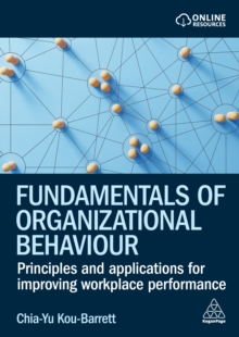 Image for Fundamentals of Organizational Behaviour: Principles and Applications for Improving Workplace Performance