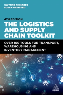 Image for The Logistics and Supply Chain Toolkit: Over 100 Tools for Transport, Warehousing and Inventory Management