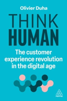 Image for Think human  : the customer experience revolution in the digital age