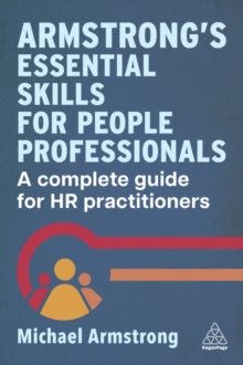 Image for Armstrong's essential skills for people professionals  : a complete guide for HR practitioners