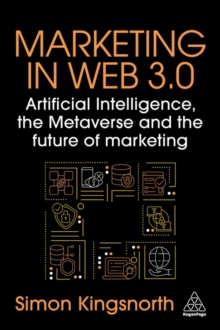 Marketing in Web 3.0 - Kingsnorth, Simon