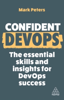 Image for Confident DevOps  : the essential skills and insights for DevOps success