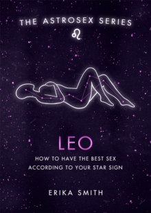 Astrosex: Leo: How to have the best sex according to your star sign