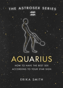 Astrosex: Aquarius: How to have the best sex according to your star sign