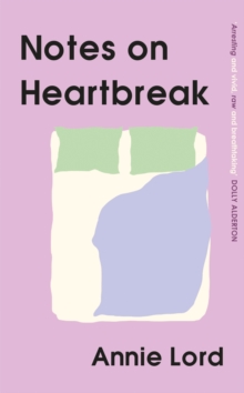 Image for Notes on heartbreak