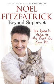 Image for Beyond Supervet: How Animals Make Us The Best We Can Be