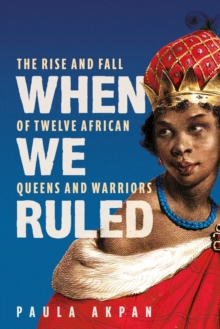 Cover for: When We Ruled