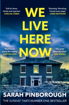 We Live Here Now - Pinborough, Sarah