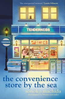 The Convenience Store by the Sea - Machida, Sonoko