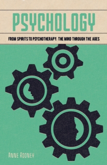 Image for Psychology: From Spirits to Psychotherapy - The Mind Through the Ages