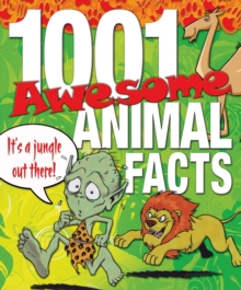 Image for 1001 awesome animal facts
