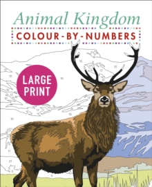 Image for Large Print Animal Kingdom Colour-by-Numbers