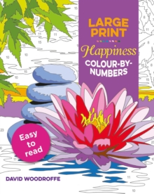 Image for Large Print Happiness Colour by Numbers