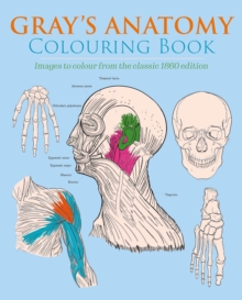 Image for Gray's Anatomy Colouring Book : Images to Colour from the Classic 1860 Edition