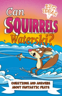 Image for Can Squirrels Waterski?