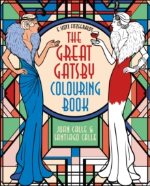 F. Scott Fitzgerald’s The Great Gatsby Colouring Book