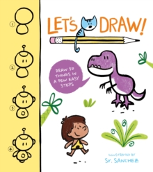 Let’s Draw!: Draw 50 Things in a Few Easy Steps