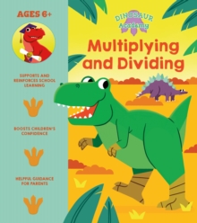 Dinosaur Academy: Multiplying and Dividing