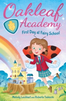 Image for Oakleaf Academy: First Day at Fairy School