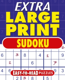 Extra Large Print Sudoku: Easy to Read Puzzles