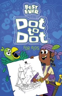 Image for Best Ever Dot-to-Dot for Kids