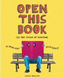 Image for Open This Book in the Event of Boredom