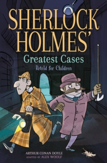 Image for Sherlock Holmes' Greatest Cases: Retold for Children