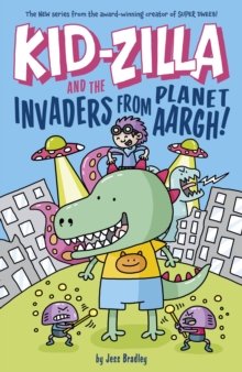 Image for Kid-Zilla and the Invaders from Planet Aargh!