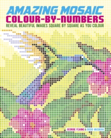 Image for Amazing Mosaic Colour-By-Numbers