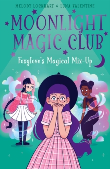 Image for Moonlight Magic Club: Foxglove's Magical Mix-Up