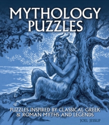 Mythology Puzzles: Puzzles Inspired by Classical Greek & Roman Myths and Legends