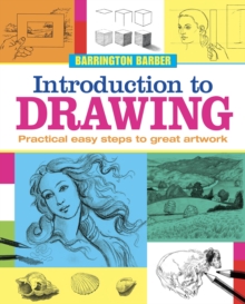 Image for Introduction to drawing: practical easy steps to great artwork