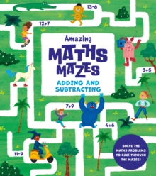 Image for Amazing Maths Mazes: Adding and Subtracting