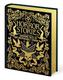 Image for Horror stories  : shocking tales of unspeakable terror