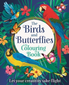 Image for The Birds and Butterflies Colouring Book