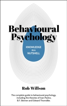 Image for Knowledge in a Nutshell: Behavioural Psychology
