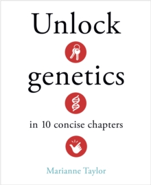 Image for Unlock Genetics in 10 Concise Chapters