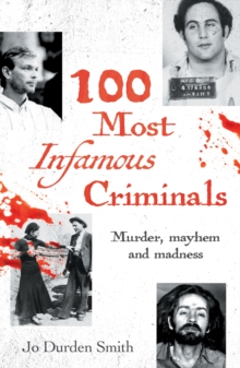 Image for 100 Most Infamous Criminals