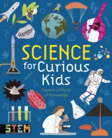 Science for Curious Kids - Baker, Laura