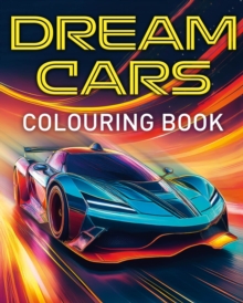 Image for Dream Cars Colouring Book