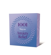 Image for 1001 Ways to Anxiety Relief