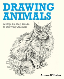 Drawing Animals - Willsher, Aimee