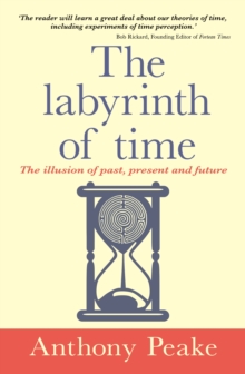 The Labyrinth of Time - Peake, Anthony