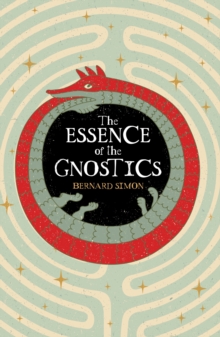 Image for The Essence of the Gnostics