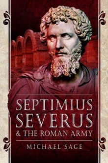 Septimius Severus and the Roman Army