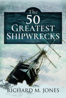 Image for The 50 Greatest Shipwrecks