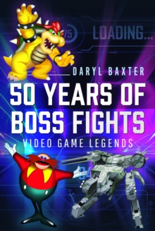 50 Years of Boss Fights: Video Game Legends